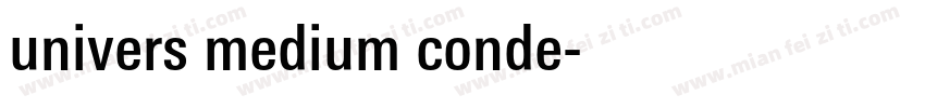 univers medium conde字体转换